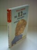 Mit zwölf fühlt man ganz anders Cover des Buches Mit zwölf fühlt man ganz anders (ISBN: null)