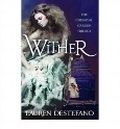 Wither Cover des Buches Wither (ISBN: B00A2P3W12)