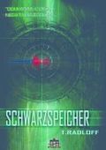 Schwarzspeicher - Du kannst dich nicht verstecken Cover des Buches Schwarzspeicher - Du kannst dich nicht verstecken (ISBN: B00ANCGUN6)
