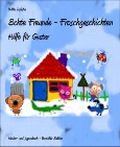 Echte Freunde - Froschgeschichten: Hilfe für Gustav Cover des Buches Echte Freunde - Froschgeschichten: Hilfe für Gustav (ISBN: B00BCGUSZ8)