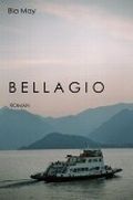 BELLAGIO -- Roman Cover des Buches BELLAGIO -- Roman (ISBN: B00DG8K2VK)