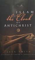Islam the Cloak of Antichrist (English Edition) Cover des Buches Islam the Cloak of Antichrist (English Edition) (ISBN: B00MJ5YNNY)