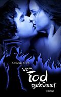 Vom Tod geküsst Cover des Buches Vom Tod geküsst (ISBN: null)