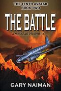The Battle: A Nuclear Thriller (The Tenth Avatar - Book 2) (English Edition) Cover des Buches The Battle: A Nuclear Thriller (The Tenth Avatar - Book 2) (English Edition) (ISBN: B016LIWYV2)
