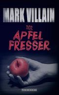 Der Apfelfresser Cover des Buches Der Apfelfresser (ISBN: B017ME7SQK)