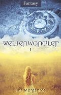 Weltenwandler Cover des Buches Weltenwandler (ISBN: B01BY4ZQO0)
