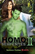 Homo Serpentes II: Verlockende Gefahr Cover des Buches Homo Serpentes II: Verlockende Gefahr (ISBN: B01C232XVG)