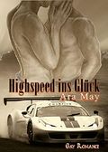 Highspeed ins Glück Cover des Buches Highspeed ins Glück (ISBN: B01EJNFRHO)