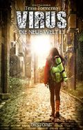 Virus: Die neue Welt (Episode 1) Cover des Buches Virus: Die neue Welt (Episode 1) (ISBN: B01I06WNP0)