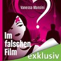 Im falschen Film 1 Cover des Buches Im falschen Film 1 (ISBN: B01ITJLVIS)