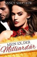Mein Ex, der Milliardär Cover des Buches Mein Ex, der Milliardär (ISBN: B01J2ANQIQ)