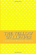 The Yellow Wallpaper Cover des Buches The Yellow Wallpaper (ISBN: B01K3MQJOU)