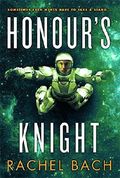 Honour's Knight: Book 2 of Paradox: 2/3 by Rachel Bach (2014-02-25) Cover des Buches Honour's Knight: Book 2 of Paradox: 2/3 by Rachel Bach (2014-02-25) (ISBN: null)
