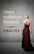 Amys verbotene Fantasie Cover des Buches Amys verbotene Fantasie (ISBN: B01KWT7QRS)