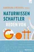 Naturwissenschaftler reden von Gott Cover des Buches Naturwissenschaftler reden von Gott (ISBN: B01L7ZW5D6)