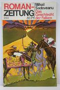 Mihail Sadoveanu Das Geschlecht der Falken - Roman-Zeitung 269 (5/1972) Cover des Buches Mihail Sadoveanu Das Geschlecht der Falken - Roman-Zeitung 269 (5/1972) (ISBN: B01LPRZGY6)