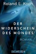 Der Widerschein des Mondes Cover des Buches Der Widerschein des Mondes (ISBN: B01LZ0DZ5K)