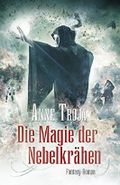 Die Magie der Nebelkrähen Cover des Buches Die Magie der Nebelkrähen (ISBN: null)