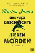 Eine kurze Geschichte von sieben Morden: Roman Cover des Buches Eine kurze Geschichte von sieben Morden: Roman (ISBN: null)