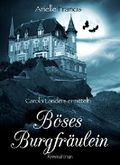 Böses Burgfräulein Cover des Buches Böses Burgfräulein (ISBN: B01MYBR8BH)