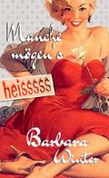 Manche mögen's heissssss...! Cover des Buches Manche mögen's heissssss...! (ISBN: B01MZ4PDTZ)