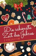 Die schönste Zeit des Jahres Cover des Buches Die schönste Zeit des Jahres (ISBN: B01N7DXLTG)