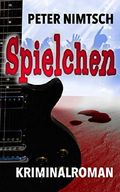 Spielchen: Krimi Cover des Buches Spielchen: Krimi (ISBN: null)