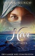 Die Hexe und das Meer: Der lange Weg zum Frieden (5) Cover des Buches Die Hexe und das Meer: Der lange Weg zum Frieden (5) (ISBN: B01N9DL7GQ)