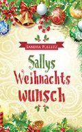Sallys Weihnachtswunsch Cover des Buches Sallys Weihnachtswunsch (ISBN: B01N9H783W)