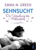 Sehnsucht. Die Versuchung des Milliardärs - 2 Cover des Buches Sehnsucht. Die Versuchung des Milliardärs - 2 (ISBN: B06WRMQQWR)