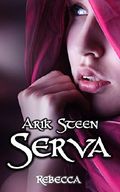 Serva Anekdoten II: Rebecca Cover des Buches Serva Anekdoten II: Rebecca (ISBN: B06XFKXRRM)