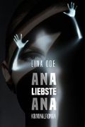 Ana, liebste Ana: Kriminalroman Cover des Buches Ana, liebste Ana: Kriminalroman (ISBN: B06XPKP1XZ)