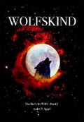 Wolfskind Cover des Buches Wolfskind (ISBN: B06XRY49HN)