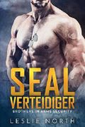 SEAL Verteidiger (Brothers in Arms (Navy Seal 2017)) Cover des Buches SEAL Verteidiger (Brothers in Arms (Navy Seal 2017)) (ISBN: B06XW9Q4J7)