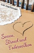 Sonne, Strand und Federwolken Cover des Buches Sonne, Strand und Federwolken (ISBN: B073QS6SBP)