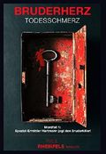 BRUDERHERZ ... Todesschmerz: Mordfall 1: Spezial-Ermittler Hartmann jagt den Bruderkiller! Cover des Buches BRUDERHERZ ... Todesschmerz: Mordfall 1: Spezial-Ermittler Hartmann jagt den Bruderkiller! (ISBN: null)