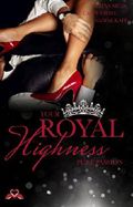Your Royal Highness: Pure Passion Cover des Buches Your Royal Highness: Pure Passion (ISBN: B074CKDB5N)