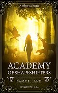 Academy of Shapeshifters - Sammelband 4 Cover des Buches Academy of Shapeshifters - Sammelband 4 (ISBN: B0755R8JPT)