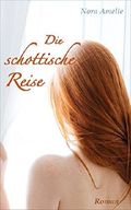Die schottische Reise Cover des Buches Die schottische Reise (ISBN: B0758XW1LG)