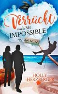 Verrückt nach Mr. Impossible Cover des Buches Verrückt nach Mr. Impossible (ISBN: B075F9PZ17)