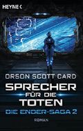 Sprecher für die Toten: Die Ender-Saga 2 - Roman Cover des Buches Sprecher für die Toten: Die Ender-Saga 2 - Roman (ISBN: B076D3ZJ7P)