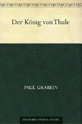 Der König von Thule Cover des Buches Der König von Thule (ISBN: B076P9139G)