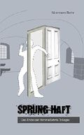 Sprung-Haft Cover des Buches Sprung-Haft (ISBN: B0771RZ9DH)