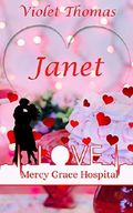 Mercy Grace Hospital: Janet Cover des Buches Mercy Grace Hospital: Janet (ISBN: B0787L232V)