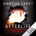 Afterlife: Unser Tod ist nur der Anfang Cover des Buches Afterlife: Unser Tod ist nur der Anfang (ISBN: B078HQ6WXB)