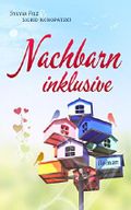 Nachbarn inklusive Cover des Buches Nachbarn inklusive (ISBN: B079587RQV)