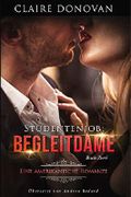 Studentenjob: Begleitdame: Buch Zwei (Eine romantische Trilogie 2) Cover des Buches Studentenjob: Begleitdame: Buch Zwei (Eine romantische Trilogie 2) (ISBN: B079JH35KW)