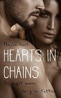 Hearts in Chains - Du legst mein Herz in Ketten Cover des Buches Hearts in Chains - Du legst mein Herz in Ketten (ISBN: B07C5XB5B9)