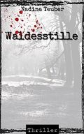 Waldesstille Cover des Buches Waldesstille (ISBN: B07CKQBC19)