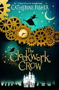 The Clockwork Crow (English Edition) Cover des Buches The Clockwork Crow (English Edition) (ISBN: B07DK2R171)